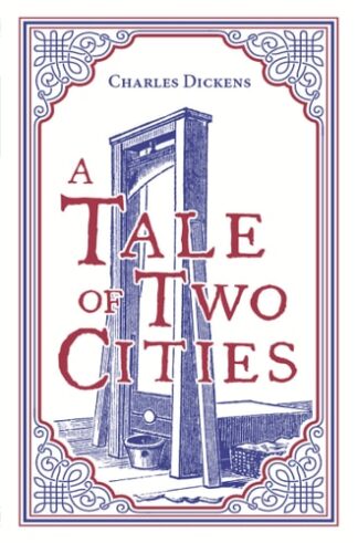 Cover image of A Tale of Two Cities (Paper Mill Press Classics)