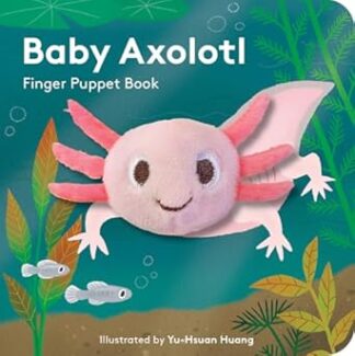 Cover image of Baby Axolotl: Finger Puppet Book