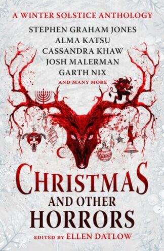 Cover image of Christmas and Other Horrors: A Winter Solstice Anthology
