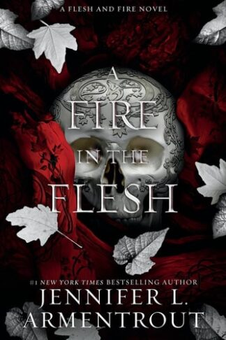 Cover image of A Fire in the Flesh: A Flesh and Fire Novel