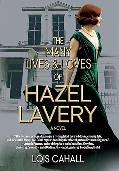 The Many Lives & Loves of Hazel Lavery