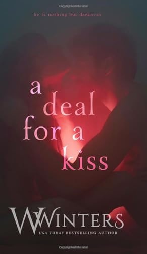 A Deal For A Kiss