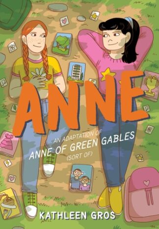 Cover image of Anne: An Adaptation of Anne of Green Gables
