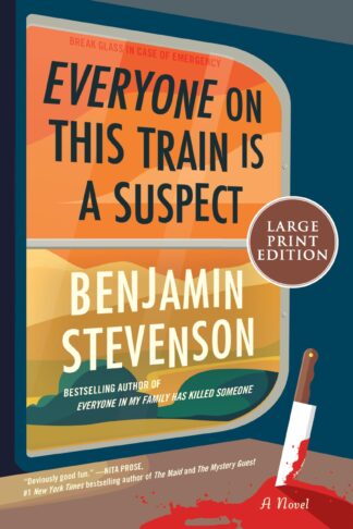 Cover image of Everyone on This Train Is a Suspect: A Novel