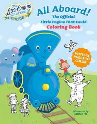 Cover image of All Aboard! The Official Little Engine That Could Coloring Book (The Little Engine That Could)