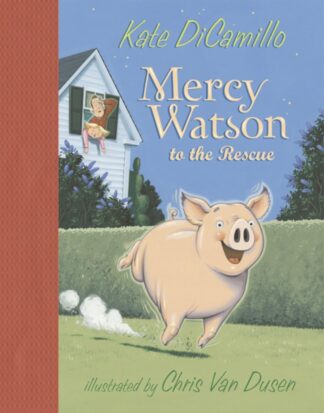 Cover image of Mercy Watson to the Rescue