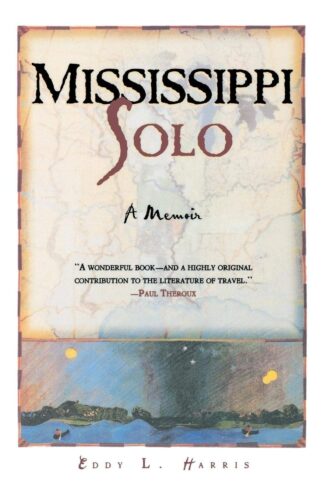 Cover image of Mississippi Solo: A River Quest