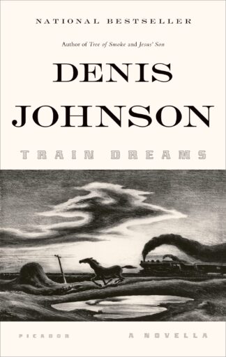 Cover image of Train Dreams: A Novella