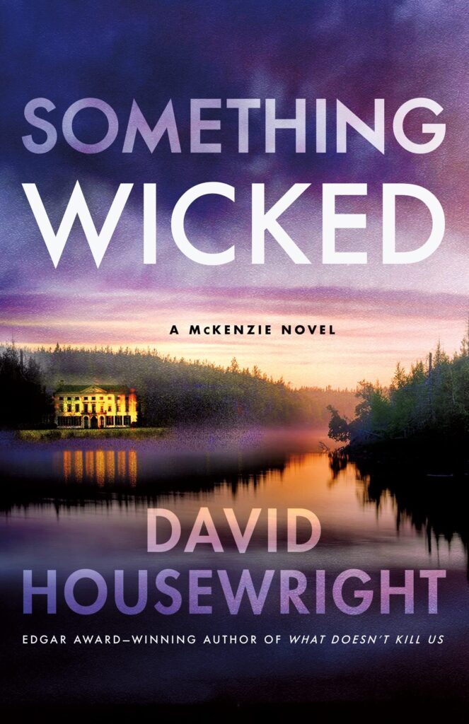 Something Wicked: A McKenzie Novel (Twin Cities P.I. Mac McKenzie Novels, 19)