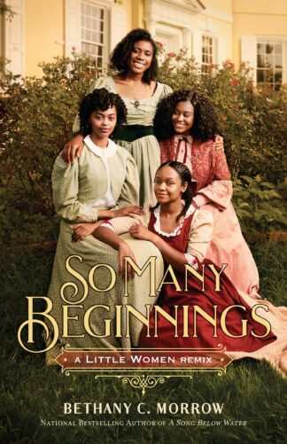 Cover image of So Many Beginnings: A Little Women Remix