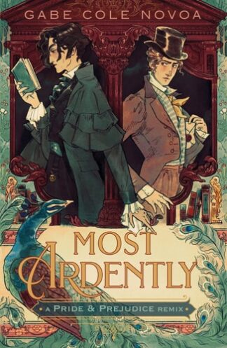 Cover image of Most Ardently: A Pride & Prejudice Remix