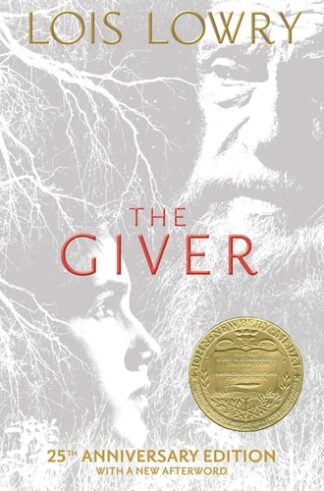 Cover image of The Giver: A Newbery Award Winner (25th Anniversary Edition)