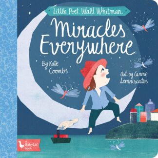 Cover image of Little Poet Walt Whitman: Miracles Everywhere