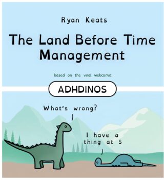 Cover image of The Land Before Time Management: ADHDinos