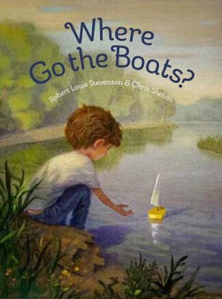 Cover image of Where Go the Boats?