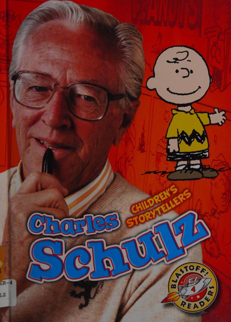 Charles Schulz (Children’s Storytellers)
