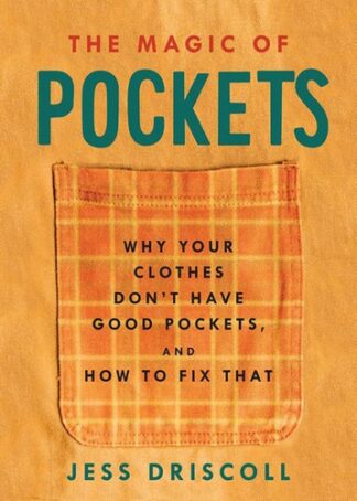 Cover image of The Magic of Pockets: Guide to Sewing & Fixing Pockets