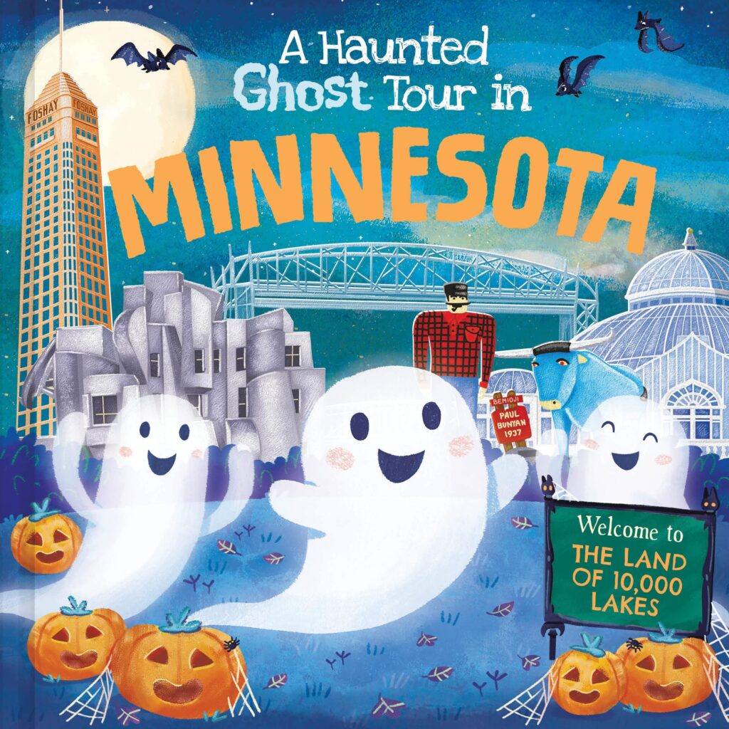 A Haunted Ghost Tour in Minnesota: A Funny, Not-So-Spooky Halloween Picture Book for Boys and Girls 3-7