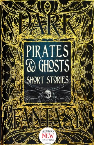 Cover image of Pirates & Ghosts Short Stories (Gothic Fantasy)