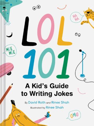 Cover image of LOL 101: A Kid's Guide to Writing Jokes