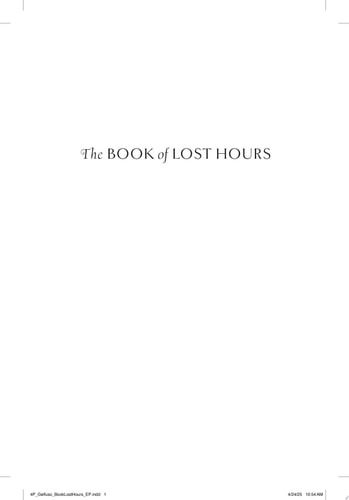 The Book of Lost Hours: A GMA Book Club Pick (a Novel)