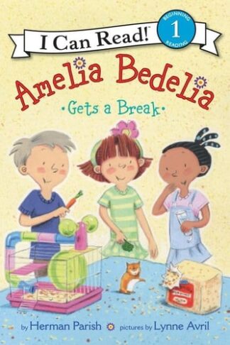 Cover image of Amelia Bedelia Gets a Break (I Can Read