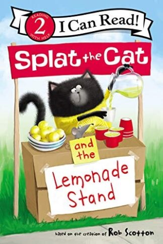 Cover image of Splat the Cat and the Lemonade Stand (I Can Read