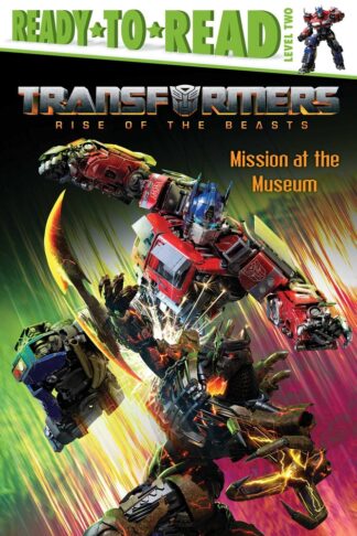 Cover image of Mission at the Museum (Transformers: Rise of the Beasts