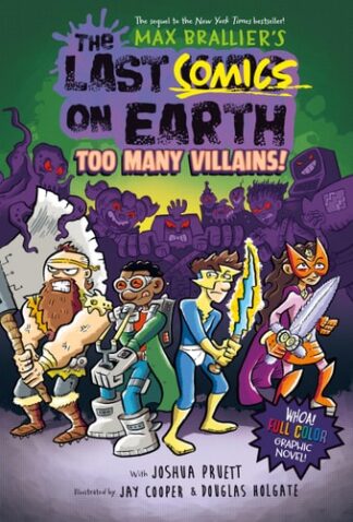 Cover image of The Last Comics on Earth: Too Many Villains!: From the Creators of The Last Kids on Earth