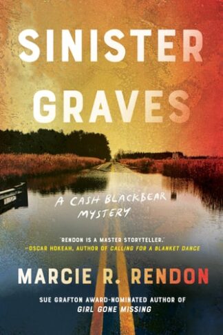 Cover image of Sinister Graves (A Cash Blackbear Mystery)