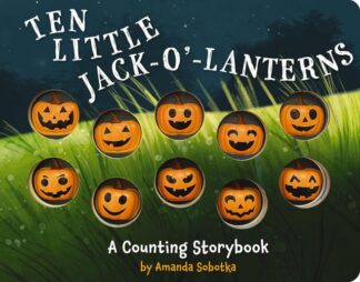 Cover image of Ten Little Jack O Lanterns: A Magical Counting Storybook