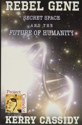 The Rebel Gene: Secret Space and the Future of Humanity