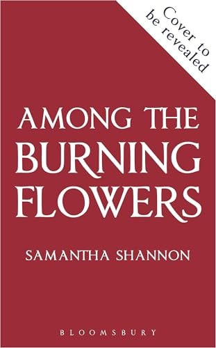 Among the Burning Flowers (The Roots of Chaos)