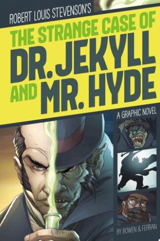 The Strange Case of Dr. Jekyll and Mr. Hyde (Graphic Revolve: Common Core Editions)
