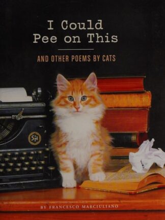 I Could Pee on This