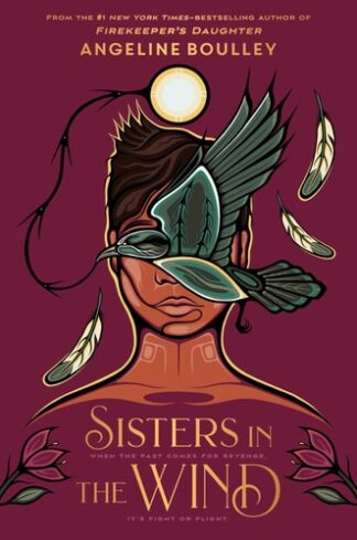 Sisters in the Wind: A Printz Honor Book