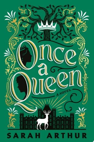 Once a Queen: A Novel