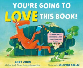 Youre Going to Love This Book!