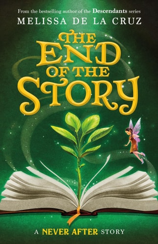 The End of the Story: A Never After Story