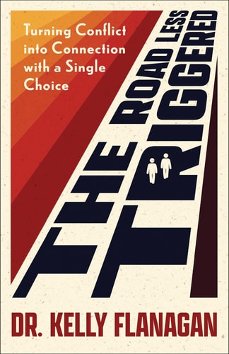 The Road Less Triggered: Turning Conflict Into Connection with a Single Choice