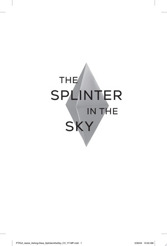 The Splinter in the Sky