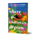 Where the Wildflowers Grow (Deluxe Edition)
