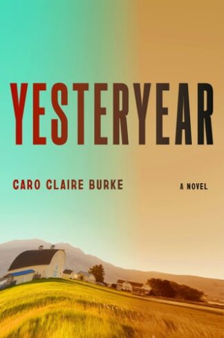 Yesteryear: A GMA Book Club Pick