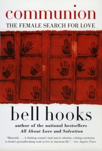 Communion: The Female Search for Love