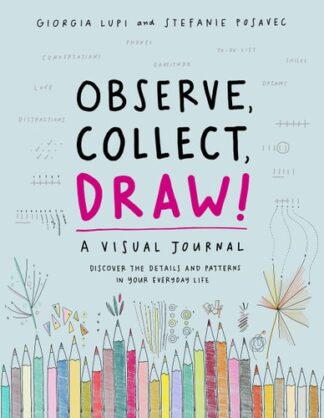 Observe Collect Draw!