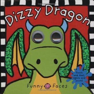 Dizzy Dragon Touch and Feel (Funny Faces)
