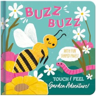 Buzz Buzz: Touch & Feel Garden Adventure!