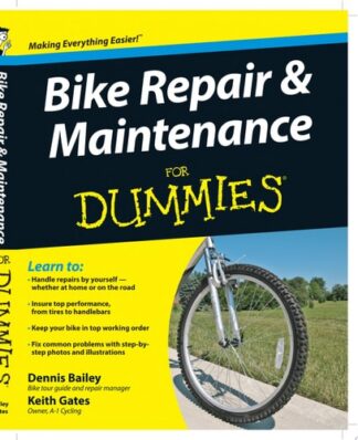 Bike Repair and Maintenance for Dummies