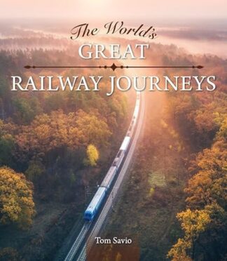 World's Great Railway Journeys