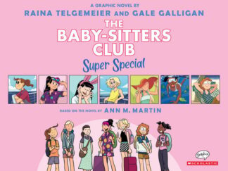 Baby-Sitters on Board!: A Graphic Novel (the Baby-Sitters Club Super Special #1)